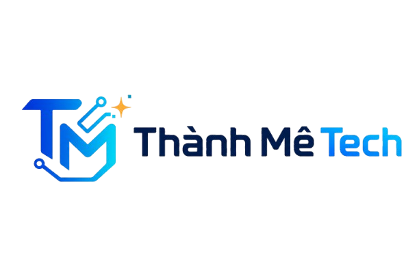 Th&agrave;nh M&ecirc; Tech